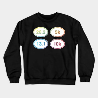 Rainbow 5k, 10k, Half Marathon, Marathon Oval Package Crewneck Sweatshirt